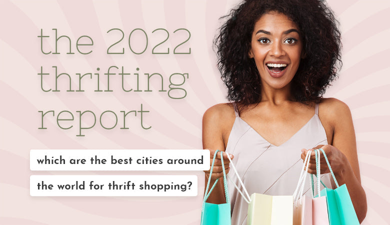 the 2022 thrifting report